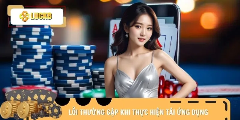 tai-app-luck8-loi
