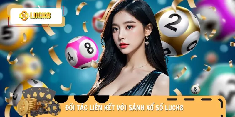 xo-so-luck8-doi-tac